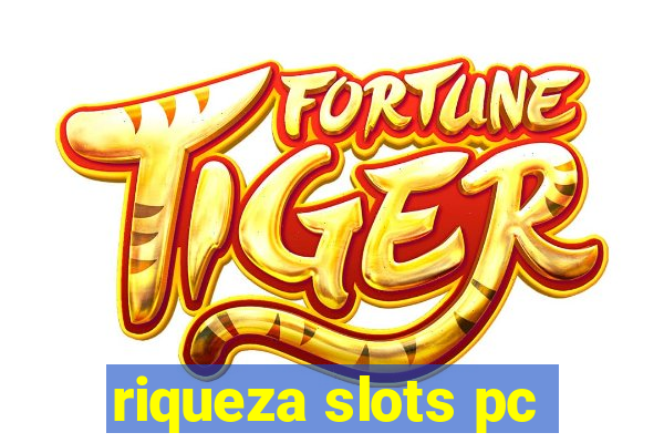 riqueza slots pc